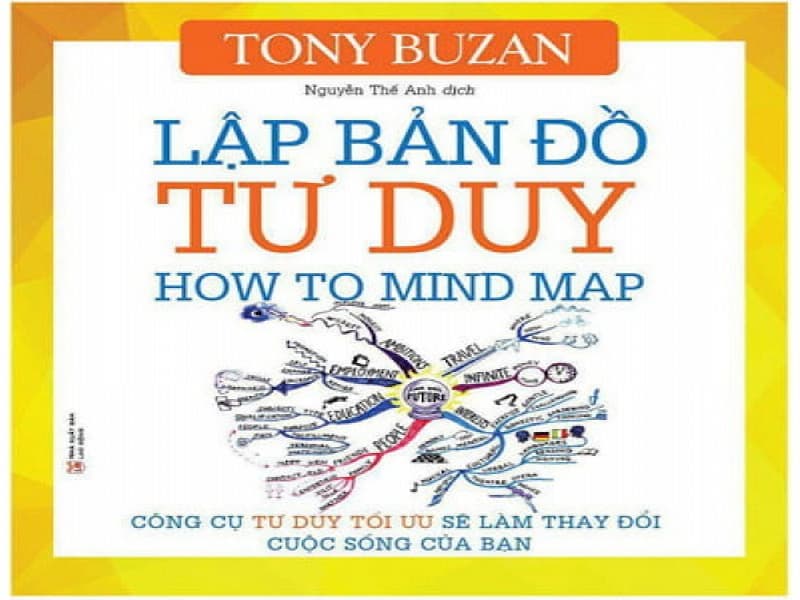 Cuốn sách hay “Lập bản đồ tư duy” - Tony Buzan